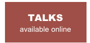 TALKS
available online